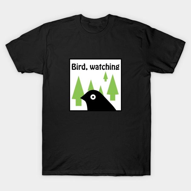 Bird watching T-Shirt by Sidewinder